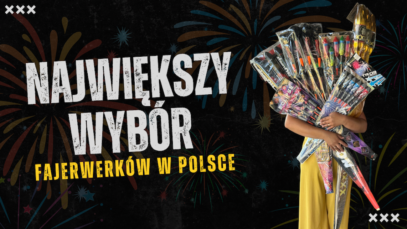 największy wybór fajerwerków