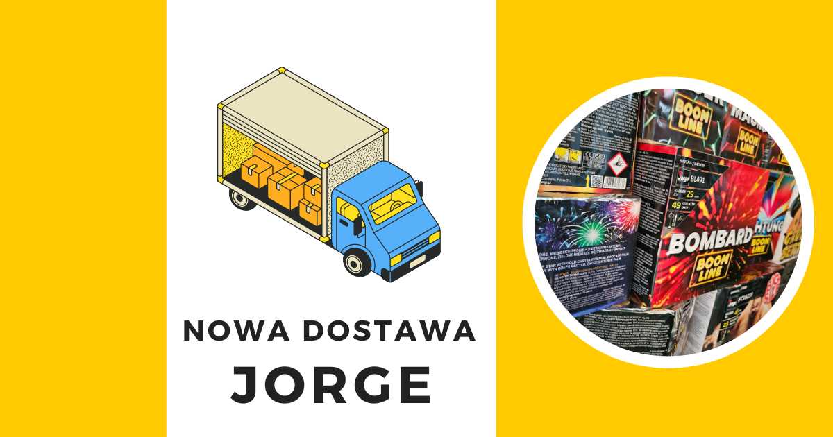 Nowa dostawa Jorge